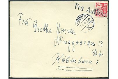 15 øre Karavel på skibsbrev annulleret Fra Aalborg og sidestemplet København K. d. 22.2.1938 til København.  Mærke lidt slidt.