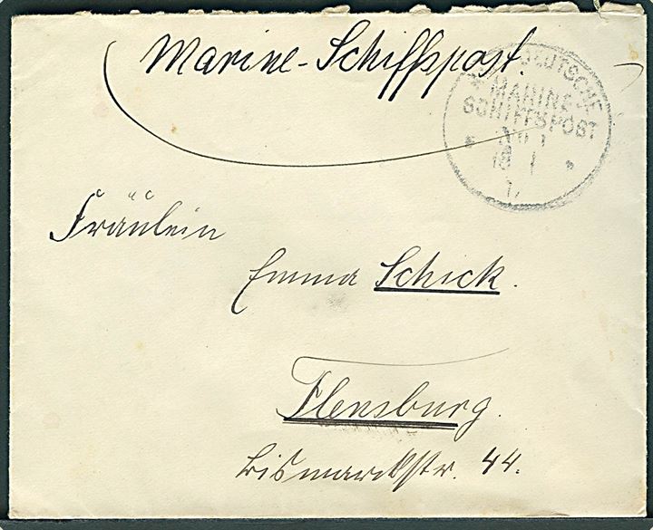 Ufrankeret Marine-Schiffspost med svagt stempel Kais. Marine-Schiffspost No. ? d. 18.1.1917 til Flensburg. Sendt fra sømand ombord på SMS Schleswig-Holstein.