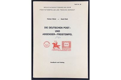 Die Deutschen Post- und Absender-Freistempel af Heiner Dürst og Gerd Eich. Håndbog og katalog. 224 sider.
