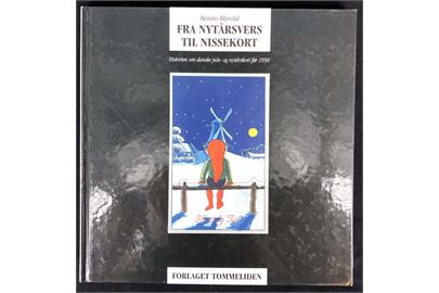 Fra nytårsvers til nissekort - Historien om danske jule- og nytårskort før 1950 af Benno Blæsild. 126 sider.