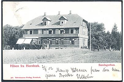 Hilsen fra Hornbæk. Sandagerhus. Hahnemanns Forlag no. 255. 