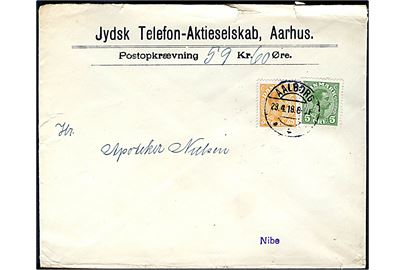 5 øre og 35 øre Chr. X på brev med postopkrævning fra Aalborg d. 28.4.1918 til Nibe.