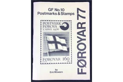 GF 10 Faroe Islands 1977 / Postage Stamps & Postmarks af Eric Wowern. 82 sider.