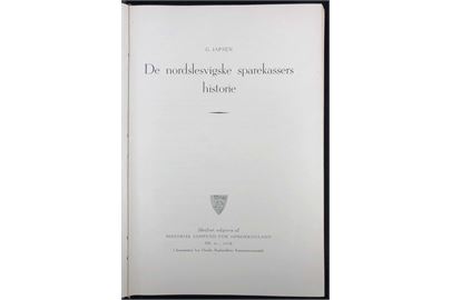 De nordslesvigske sparekassers historie af G. Japsen. 346 sider.