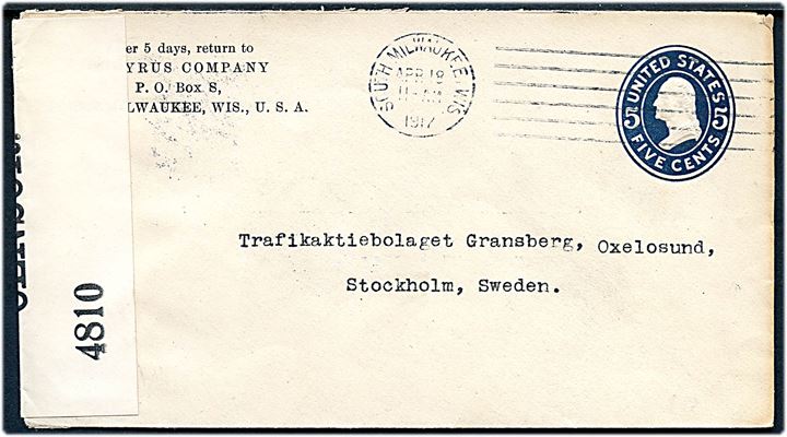 5 cents helsagskuvert fra South Milwaukee d. 19.4.1917 til Stockholm, Sverige. Åbnet af britisk censur no. 4810.