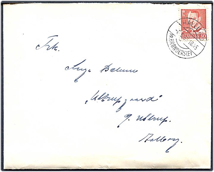 30 øre Fr. IX på brev annulleret med pr.-stempel Hallund pr. Brønderslev d. 8.5.1953 til Øster Uttrup pr. Aalborg.
