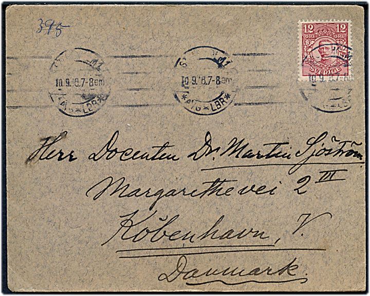 12 öre Gustaf single på brev fra Stockholm d. 10.9.1918 til Docent Dr. Martin Sjöström i København, Danmark.