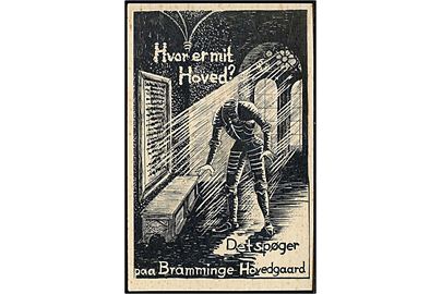 Bramminge Hovedgaard. Det spøger Hvor er mit Hoved?. Stenders no. 85846.