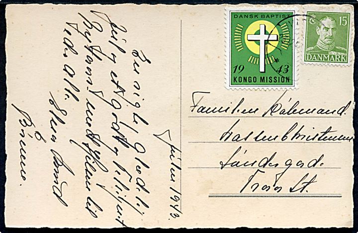 15 øre Chr. X og Dansk Baptist Kongo Mission Julemærke 1943 på julekort annulleret med svagt stempel fra Viborg (?) d. 23.12.1943 til Vraa.