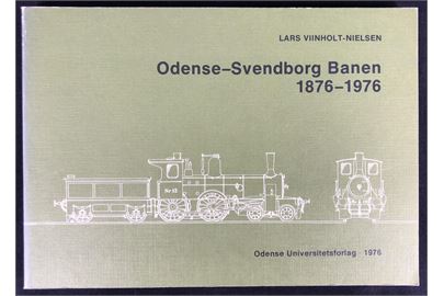 Odense - Svendborg Banen 1876-1976 af Lars Viinholt-Nielsen. Enestående 278 sider illustreret jernbanehistorie. Meget flot eksemplar.