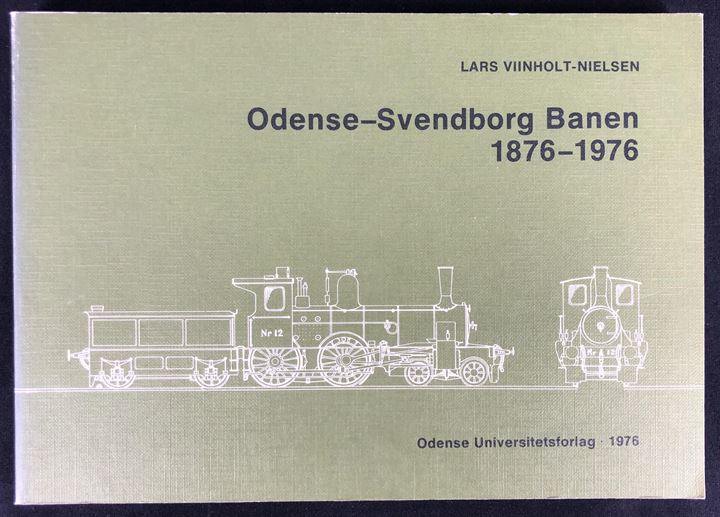 Odense - Svendborg Banen 1876-1976 af Lars Viinholt-Nielsen. Enestående 278 sider illustreret jernbanehistorie. Meget flot eksemplar.