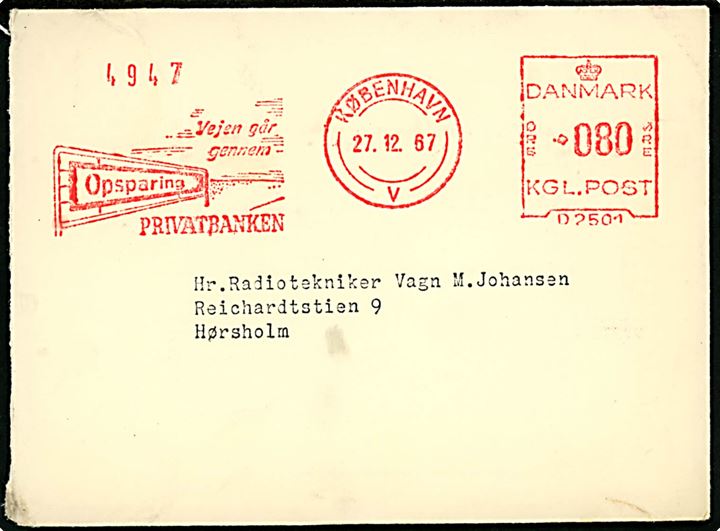 80 øre firmafranko Vejen går gennem Opsparing på brev fra Privatbanken i København d. 27.12.1967 til Hørsholm.