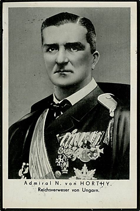 Admiral N. von Horthy, ungarsk statsleder. På bagsiden med 1 pfg. Hindenburg (3) annulleret med forskellige propaganda stempler fra 1938.