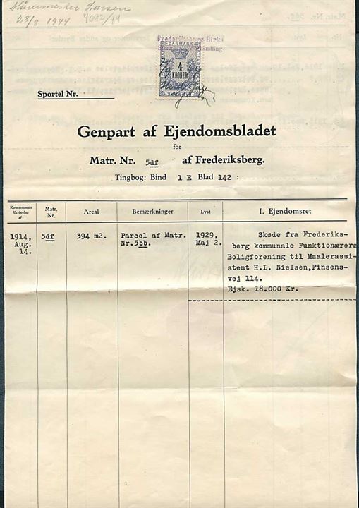 4 kr. Stempelmærke annulleret med kontorstempel fra Frederiksberg d. 7.9.1944 på Genpart af Ejendomsbladet.