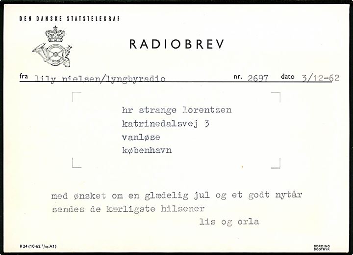 Illustreret Radiobrev formular R24 (1-62 1/25A1) med Telestationen i Tórshavn med meddelelse fra M/S Lily Nielsen modtaget over Lyngby Radio d. 3.12.1962 til Vanløse. Uden kuvert.