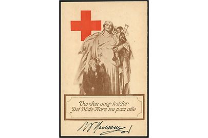 Genforening: Røde Kors. “Verden over kalder “Det Röde Kors” nu paa alle” Signeret af Minister H.P. Hanssen. Tegnet af Alonzo Earl Foringer. Ekstrand u/no.
