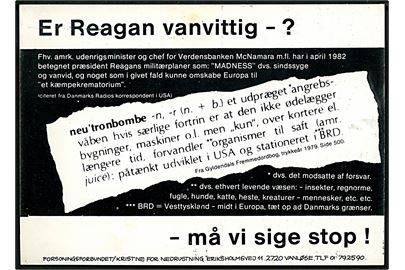 Er Reagan vanvittig - ?. Politisk kort fra Forsoningsforbundet / Kristne for nedrustning. Sendt som tryksag i 1982.