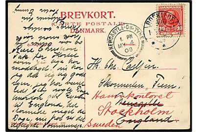 10 øre Fr. VIII på brevkort fra Roskilde d. 1.5.1908 til sømand ombord på skonnerten Frem i Newcastle, England - eftersendt til Stockholm, Sverige.