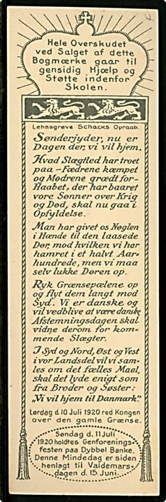 Bogmærke no. 4. Genforeningen. Flaget på Dybbølbanke tegnet af Fritz Kraul. Overskuddet for salget af bogmærkerne gik til støtte og hjælp til skolen. Andreasen & Lachmann u/no.