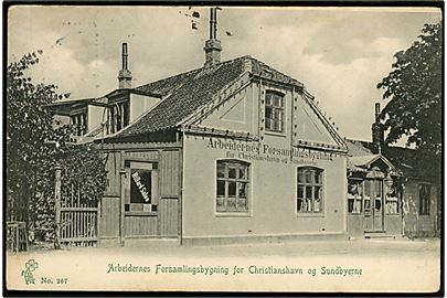 Købh., Arbejdernes Forsamlingsbygning for Christianshavn og Sundbyerne. P. Alstrup no. 267.