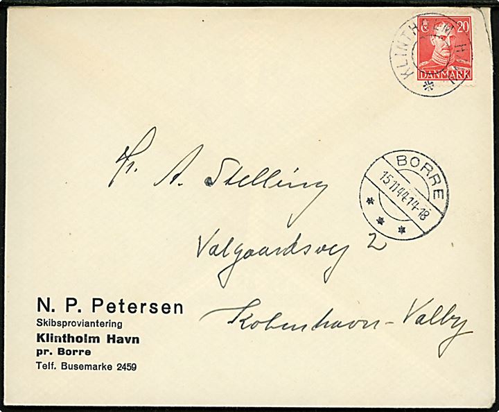 20 øre Chr. X på brev annulleret med udslebet stjernestempel KLINTHOLM HAVN og sidestemplet Borre d. 15.11.1944 til København.