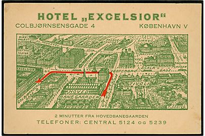 Købh., Colbjørnsensgade 4, Hotel Excelsior reklamekort med bykort. U/no.