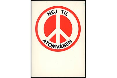 Nej til Atomvåben. Protestkort u/no. Brugt 1984.