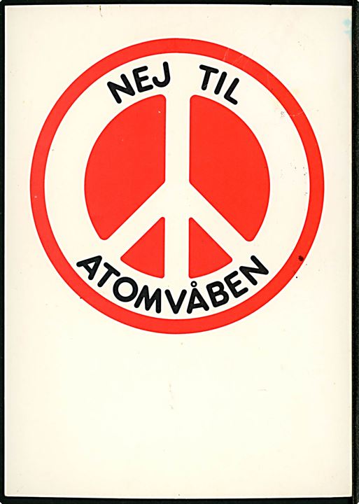 Nej til Atomvåben. Protestkort u/no. Brugt 1984.