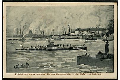 Tysk Handels-ubåd Deutschland ankommer til Baltimore under 1. rejse til Amerika 1916. Anvendt som feltpostkort d. 4.10.1916.