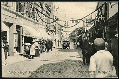 Thisted, Storegade med automobil under kongebesøget d. 6.8.1908. No. 15658.