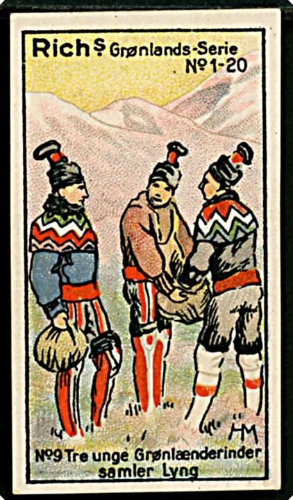 Harald Moltke: Tre unge Grønlænderinder samler Lyng No. 9. Rich's Grønlands-serie No. 1-20 med gengivelse af malerier fra den danske litterære Grønlands-Ekspedition 1902-1904. Samlemærke 3½x6 cm. 