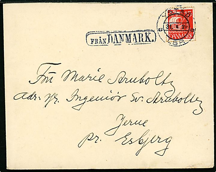 15 øre Karavel på skibsbrev annulleret med svensk stempel i Ystad d. 31.1.1929 og sidestemplet Från DANMARK. til Jerne pr. Esbjerg. Uden afsender, men formodentlig ispost-skibsbrev fra Bornholm sendt via Sverige.