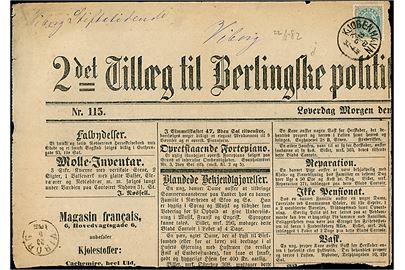 4 øre Tofarvet annulleret med lapidar Kjøbenhavn d. 22.5.1882 på del af avisforside til Tillæg til Berlingske Tidende til Viborg.