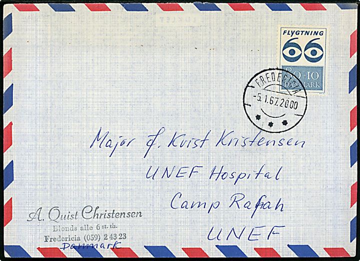 80+10 øre Flygtning 66 udg. på luftpostkuvert fra Fredericia d. 5.1.1967 til major Kristensen ved UNEF Hospital, Camp Rafah, UNEF. Indgående brev til de danske FN-styrker i Gaza. Bagklap mgl.