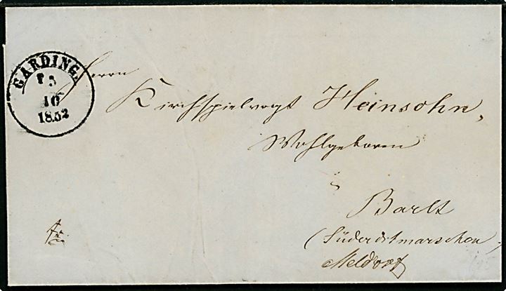 1852. Frankobrev med 1½ ringsstempel Garding. d. 3.10.1852 til Bartl (Süderdithmarschen) pr. Meldorf. 