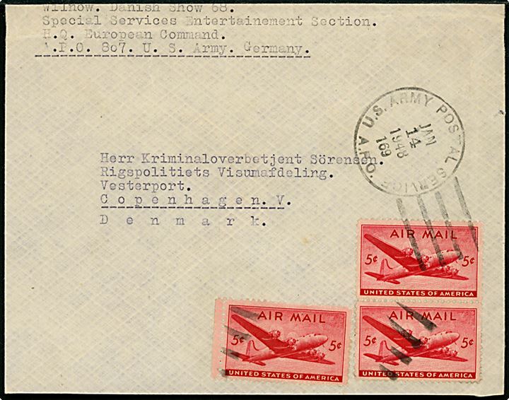 Amerikansk 5 cents Transport (3) på brev fra Wilnow Danish Show 68, Special Service Entertainment Section H.Q. European Command APO 807 (= Bad Nauheim, Tyskland) annulleret med feltpost stempel U. S. Army Postal Service A.P.O. 169 (= Giessen, Tyskland) d. 14.1.1948 til Rigspolitiets Visumafdeling i København, Danmark.