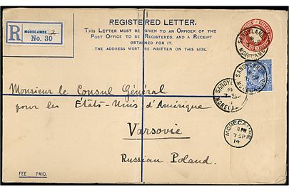 3d George V anbefalet helsagskuvert opfrankeret med 2½d George V fra Sandylands Morecampe d. 7.9.1914 via London F.S. d. 8.9.1914 til det amerikanske generalkonsulat i Warszawa, Russisk Polen. Uden tegn på censur og antagelig fremsendt via Skandinavien pga. 1. verdenskrig. Fold.