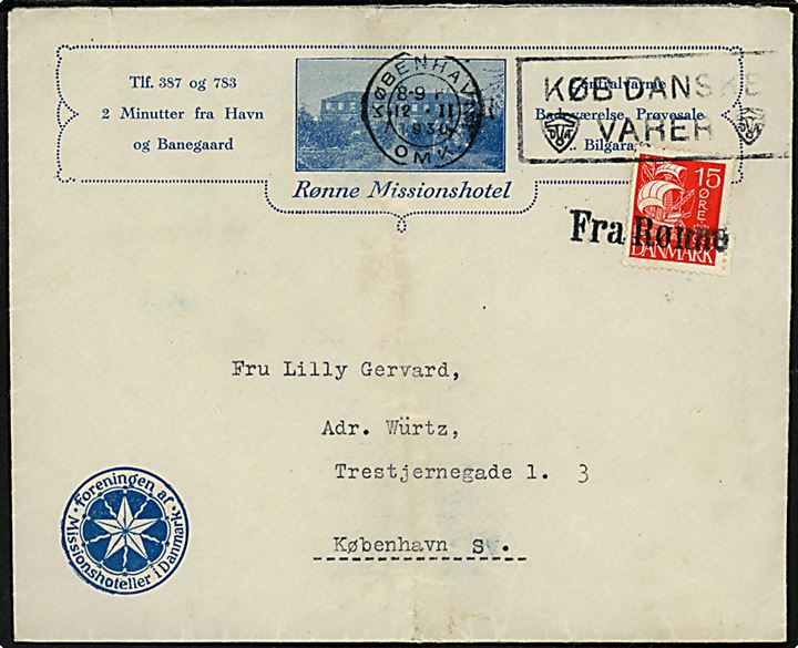 15 øre Karavel på illustreret hotelkuvert fra Rønne Missionshotel annulleret i København d. 12.2.1930 og sidestemplet Fra Rønne til København.