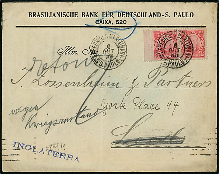 100 reis (par) på fortrykt kuvert fra Brasilianische Bank für Deutschland i S. Paulo d. 6.10.1914 til Leeds, England. Returneret efter ca. 2 måneder i Brasilien og påskrevet på tysk Wegen Kriegszustand.