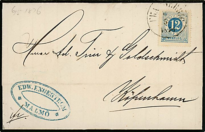 12 öre Ringtype på skibsbrev fra Malmö annulleret med antiqua skibsstempel Fra Sverige d. 6.5.1876 til Kjøbenhavn, Danmark.