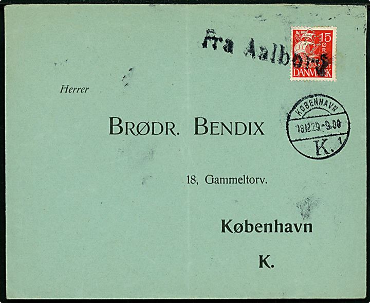 15 øre Karavel med perfin BrBx på fortrykt svarkuvert til firma Brødr. Bendix annulleret med skibstempel Fra Aalborg og sidestemplet København d. 18.12.1929 til København. Fold.