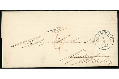 1861. Ufrankeret portobrev med antiqua Thisted d. 3.3.1861 til Nykjøbing - omadresseret til Viborg. Udtakseret i 6 sk. porto.