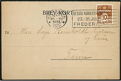 10 øre Bølgelinie på brevkort annulleret med TMS København *OMK* / Besøg Købestævnet 23.-31.Juli Fredericia d. 25.7.1932 til Tarm.