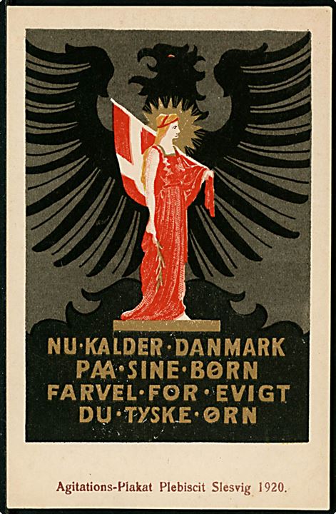 Thor Bøgelund: Nu kalder Danmark paa sine Børn / Farvel for evigt du tyske Ørn. Agitationsplakat fra 1920. U/no.