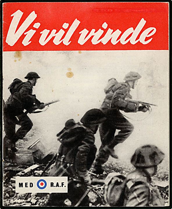 Nedkastet flyveblad. Vi vil vinde no. 1 oktober 1942. Fremstillet af Political Warfare Executive (PWE) og nedkastet af Royal Air Force. 32 sider illustreret hæfte. Formular D.7.