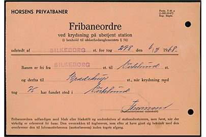 Horsens Privatbane - Form. S 61 a (1.000.10.67) - Fribaneordre fra Silkeborg d. 6.3.1968.