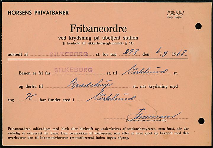 Horsens Privatbane - Form. S 61 a (1.000.10.67) - Fribaneordre fra Silkeborg d. 6.3.1968.