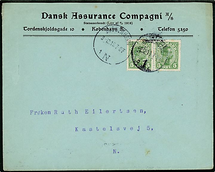 5 øre Chr. X (par) med perfin D.A. på firmakuvert fra Dansk Assurance Compagni A/S sendt lokalt i Kjøbenhavn d. 2.12.1919.