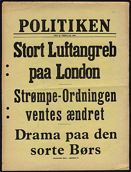 Løbeseddel for dagbladet: Politiken d. 20.2.1944: Stort Luftangreb paa London.