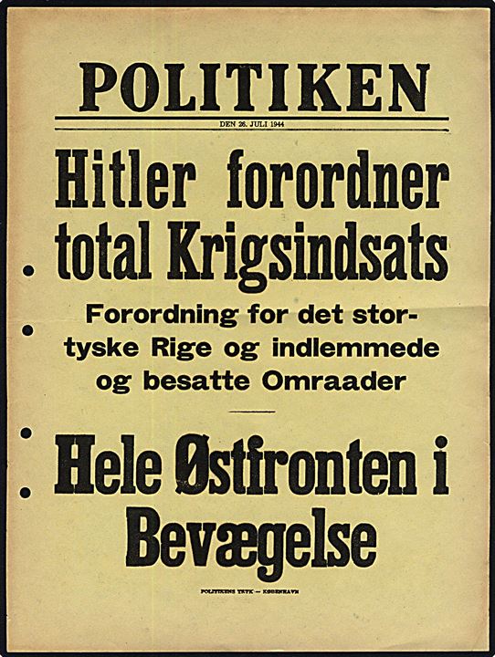 Løbeseddel for dagbladet: Politiken d. 26.7.1944: Hitler forordner total Krigsindsats.